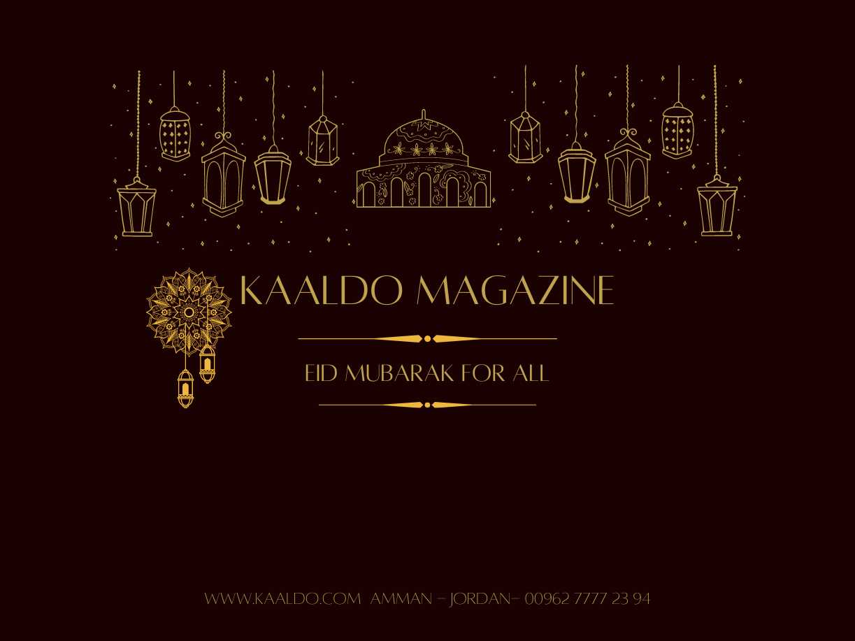   مجلة كالدو تهنئ  بمناسبة  حلول عيد الفطر المبارك والسعيد